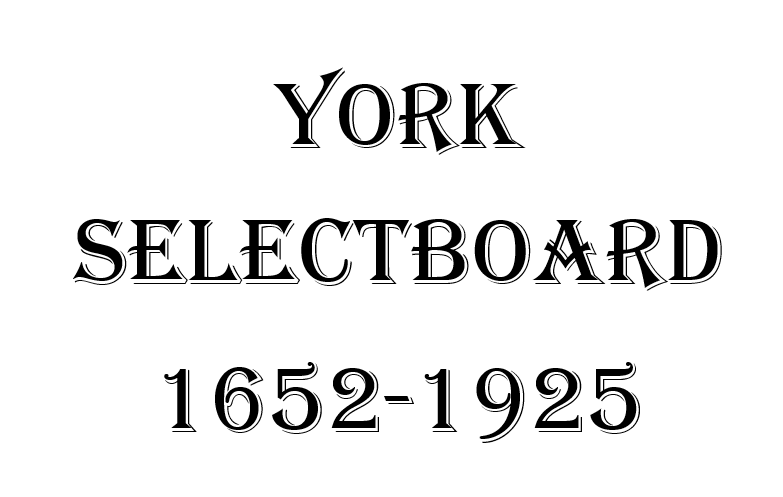 York Selectboard 1652-1925
